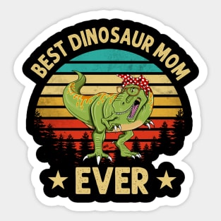 Best Dinosaur Mom Ever Sticker